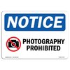 Signmission Safety Sign, OSHA Notice, 7" Height, Aluminum, Photography Prohibited Sign With Symbol, Landscape OS-NS-A-710-L-17272